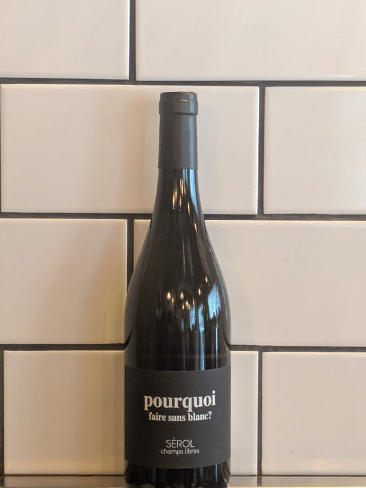 Domaine Serol - Pourquoi Faire Sans Blanc - Chenin Blanc - Cote Roannaise