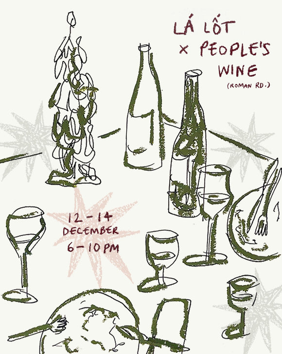 Lá Lôt x People's Wine Roman Road - Pop Thursday 12th of December 7 p.m.